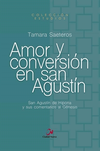 Books Frontpage Amor y conversión en san Agustín