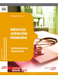 Books Frontpage Médicos Atención Primaria de Instituciones Sanitarias. Temario Vol. II.