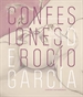 Front pageConfesiones de Rocío García / Rocío García¿s Confessions