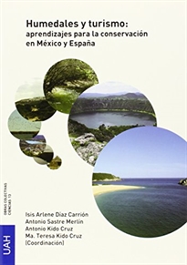 Books Frontpage Humedales y turismo: aprendizajes para la conservación en México y España