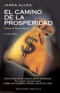 Books Frontpage El camino de la prosperidad: cómo alcanzar la riqueza que te pertenece: por el autor del best seller Como un hombre piensa