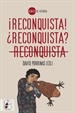 Front page¡Reconquista! ¿Reconquista? Reconquista