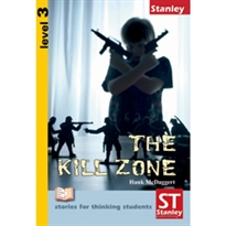 Books Frontpage Stories for thinking students - Graded readers Level 3 The Kill Zone