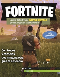 Books Frontpage Fortnite. La guía definitiva de Battle Royale y otros juegos de supervivencia