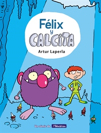 Books Frontpage Félix y Calcita (Félix y Calcita 1)