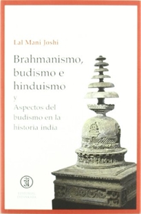 Books Frontpage Brahmanismo, budismo e hinduismo: ensayo sobre sus orígenes e interacciones
