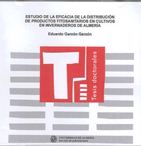 Books Frontpage Estudio de la eficacia de la distribución de productos fitosanitarios en cultivos en invernaderos de Almería