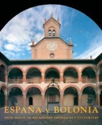 Books Frontpage España y Bolonia: siete siglos de relaciones artísticas y culturales