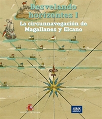 Books Frontpage Desvelando horizontes I. La circunnavegación de Magallanes y Elcano