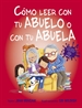 Front pageCómo leer con tu abuelo o con tu abuela