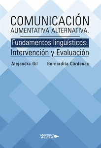 Books Frontpage Comunicación Aumentativa Alternativa. Fundamentos lingüísticos. Intervención y Evaluación