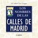 Front pageLos nombres de las calles de Madrid