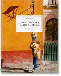 Books Frontpage Great Escapes Latin America. The Hotel Book