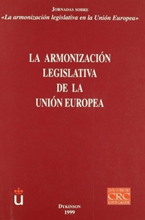 Books Frontpage La armonización legislativa en la Unión Europea