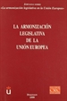 Front pageLa armonización legislativa en la Unión Europea