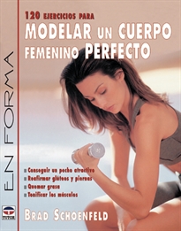 Books Frontpage 120 Ejercicios Para Modelar Un Cuerpo Femenino Perfecto