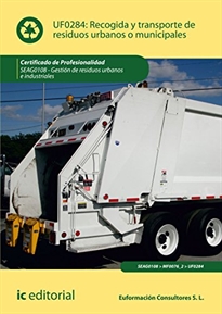 Books Frontpage Recogida y transporte de residuos urbanos o municipales. SEAG0108 - Gestión de residuos urbanos e industriales