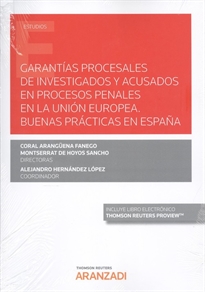 Books Frontpage Garantías procesales de investigados y acusados en procesos penales en la Unión Europea. Buenas prácticas en España (Papel + e-book)