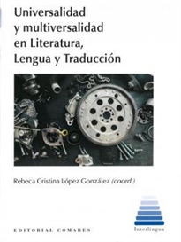 Books Frontpage Universalidad y multiversalidad en Literatura, Lengua y Traducción