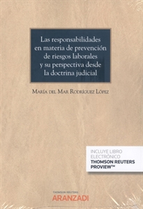 Books Frontpage Las responsabilidades en materia de prevención de riesgos laborales y su perspectiva desde la doctrina judicial (Papel + e-book)