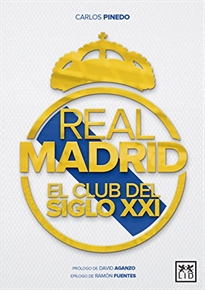 Books Frontpage Real Madrid, el club del siglo XXI