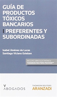 Books Frontpage Guía de Productos tóxicos bancarios I. Preferentes y subordinadas (Papel + e-book)