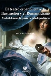 Books Frontpage El teatro español entre la Ilustración y el Romanticismo