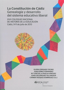 Books Frontpage La constitución de Cádiz. Genealogía y desarrollo del sistema educativo liberal.