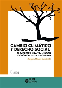 Books Frontpage Cambio climático y derecho social: claves para una transición ecológica justa e inclusiva