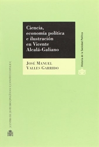Books Frontpage Ciencia, economía política e Ilustración en Vicente Alcalá-Galiano