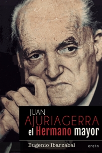 Books Frontpage Juan Ajuriagerra. El Hermano mayor