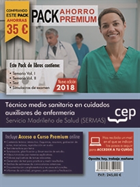 Books Frontpage PACK AHORRO PREMIUM. Técnico medio sanitario en cuidados auxiliares de enfermería. Servicio Madrileño de Salud (SERMAS). (Incluye Temarios Vol. I, II, Test y Simulacros)