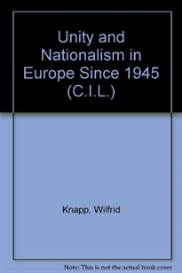 Books Frontpage Unity and nationalism in Europe since 1945