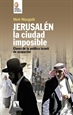 Front pageJerusalén, la ciudad imposible