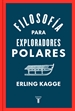 Front pageFilosofía para exploradores polares