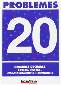 Books Frontpage Problemes 20. Nombres decimals. Sumes, restes, multiplicacions i divisions