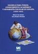 Front pageEscuela para todos, conocimiento académico y geografía escolar en España (1830-1963)