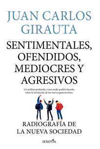 Books Frontpage Sentimentales, ofendidos, mediocres y agresivos
