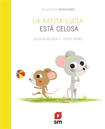 Books Frontpage La ratita Lucía está celosa
