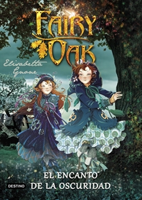 Books Frontpage Fairy Oak 2. El Encanto de la Oscuridad