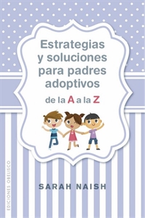 Books Frontpage Estrategias y soluciones para padres adoptivos de la A a la Z
