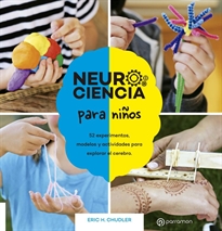 Books Frontpage Neurociencia para niños. 52 experimentos, modelos y actividades para explorar el cerebro