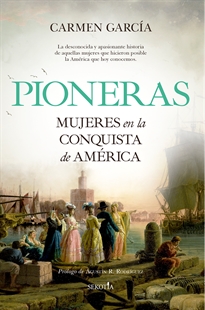Books Frontpage Pioneras. Mujeres en la conquista de América
