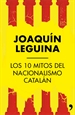 Front pageLos 10 mitos del nacionalismo catalán