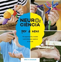Books Frontpage Neurociència per a nens. 52 experiments, models i activitats per explorar el cervell.