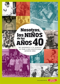 Books Frontpage Nosotros, los niños de los años 40