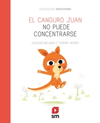 Books Frontpage El canguro Juan no puede concentrarse