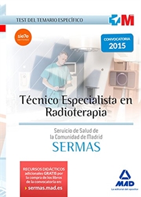 Books Frontpage Técnico Especialista en Radioterapia del Servicio de Salud de la Comunidad de Madrid. Test del Temario Específico