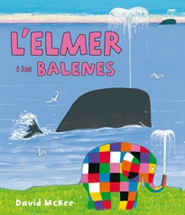Books Frontpage L'Elmer. Un conte - L'Elmer i les balenes