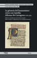 Front pageLa génesis del humanismo cívico en Castilla: Alfonso de Cartagena (1385-1456)